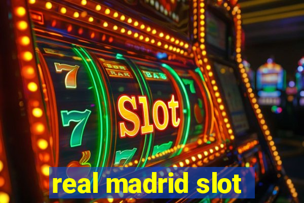 real madrid slot