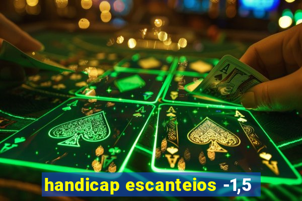 handicap escanteios -1,5