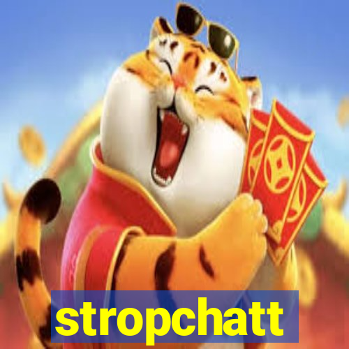 stropchatt