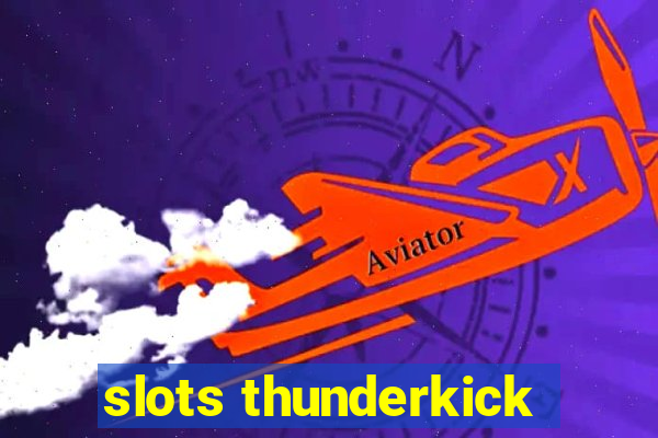 slots thunderkick