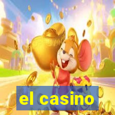 el casino