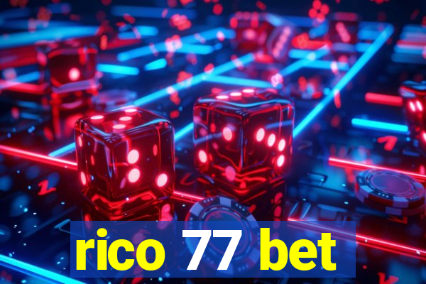 rico 77 bet