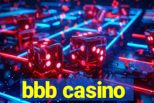 bbb casino