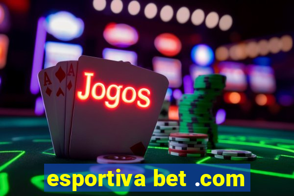 esportiva bet .com