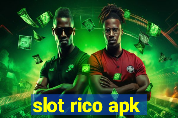 slot rico apk