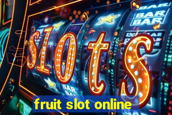 fruit slot online