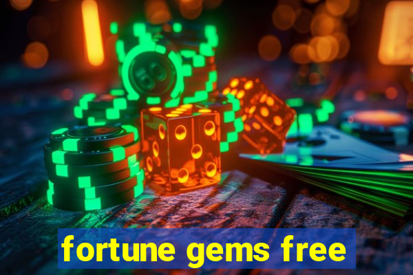 fortune gems free