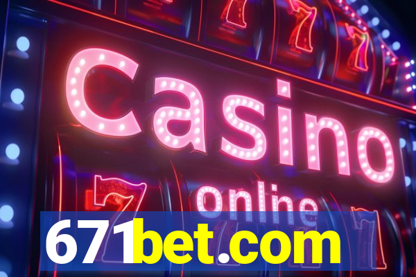 671bet.com