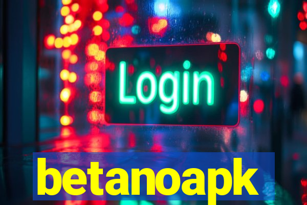 betanoapk