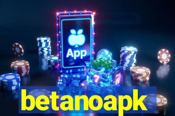 betanoapk