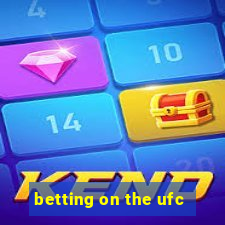 betting on the ufc