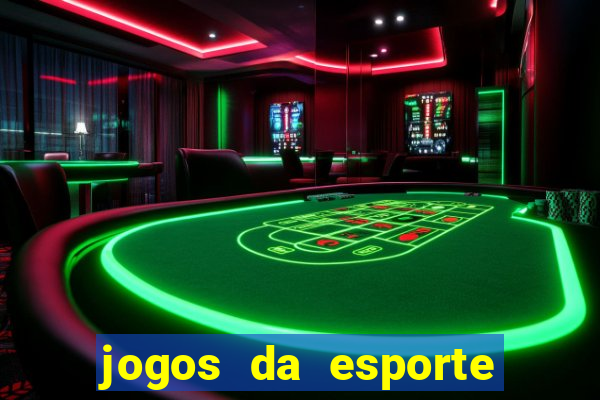 jogos da esporte da sorte