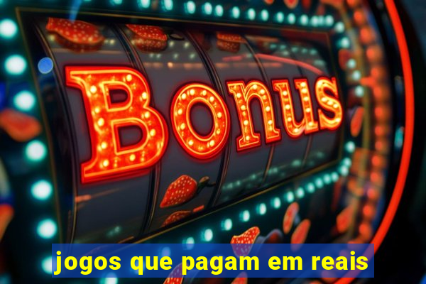 jogos que pagam em reais