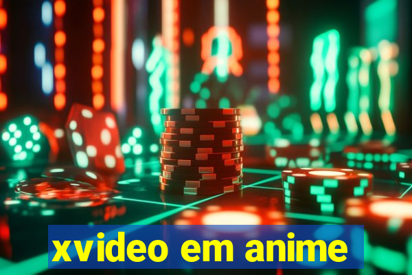 xvideo em anime