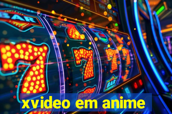 xvideo em anime