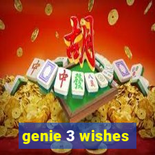 genie 3 wishes