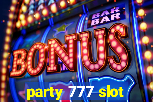 party 777 slot