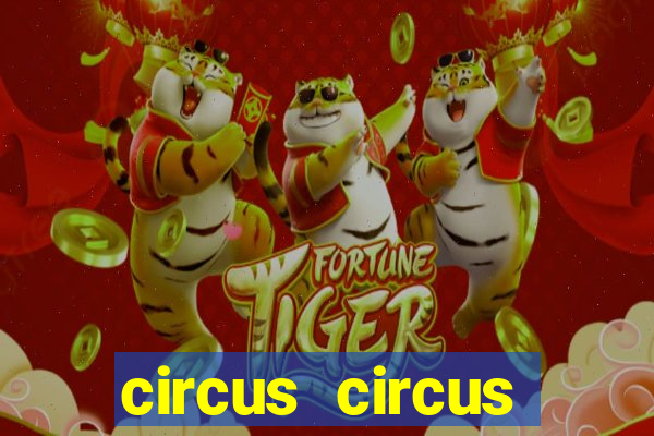 circus circus casino and hotel