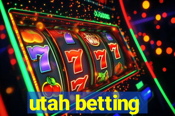 utah betting