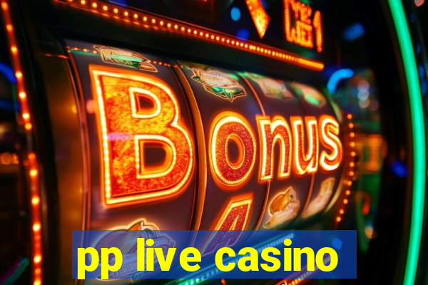 pp live casino