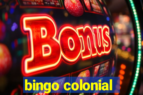 bingo colonial