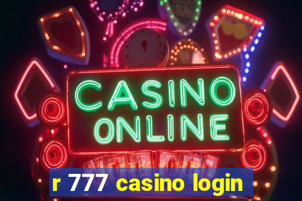 r 777 casino login