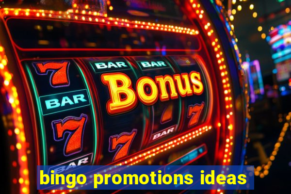 bingo promotions ideas