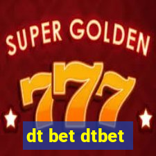 dt bet dtbet