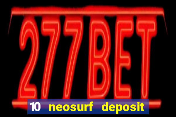 10 neosurf deposit casinos australia