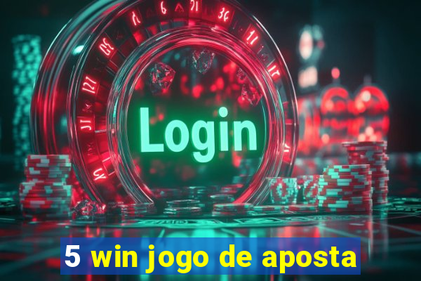 5 win jogo de aposta