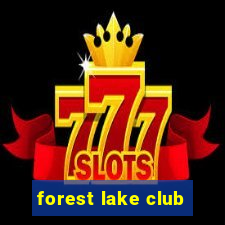 forest lake club