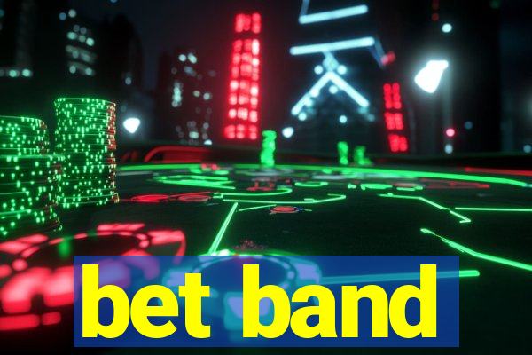 bet band