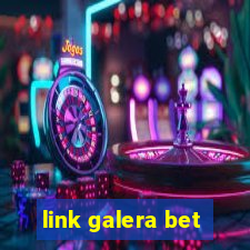 link galera bet