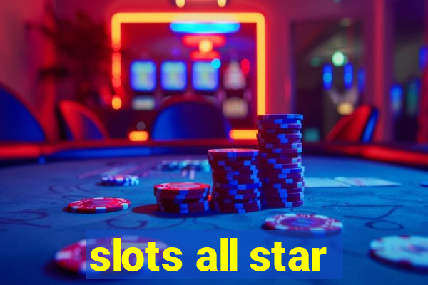 slots all star