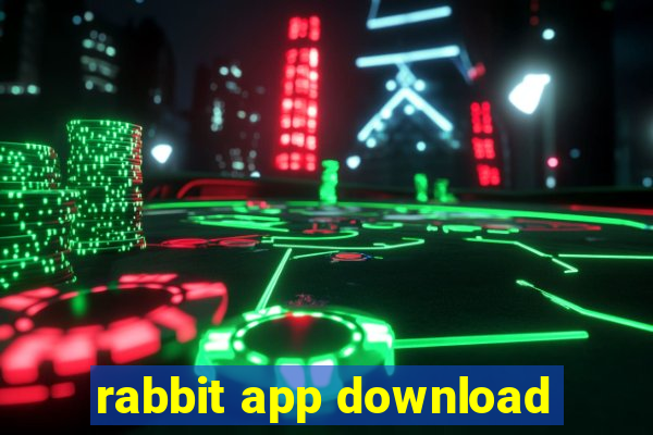 rabbit app download