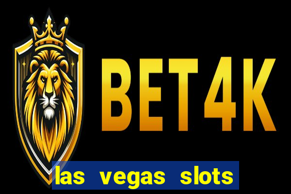 las vegas slots casino gratis