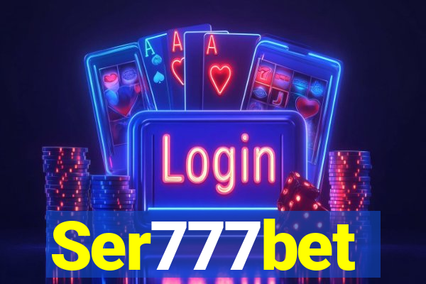 Ser777bet