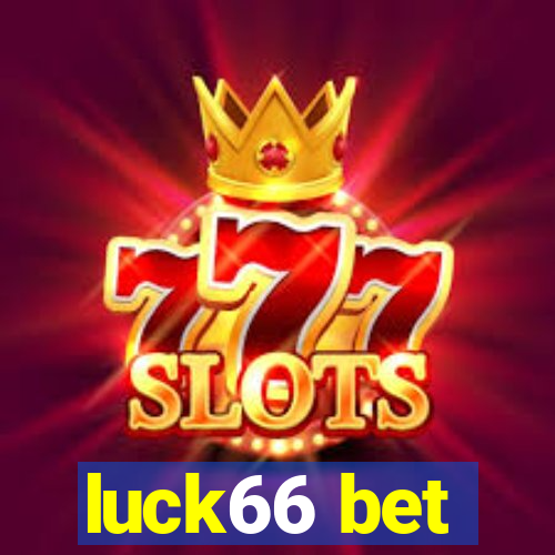 luck66 bet