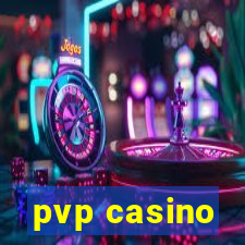 pvp casino