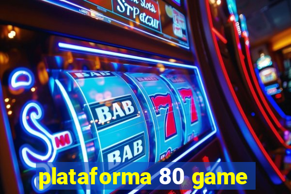 plataforma 80 game