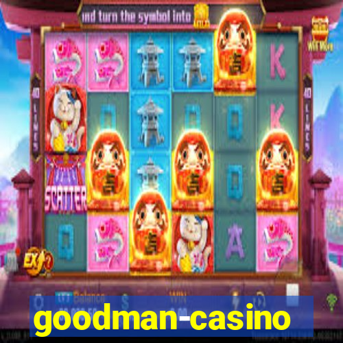 goodman-casino