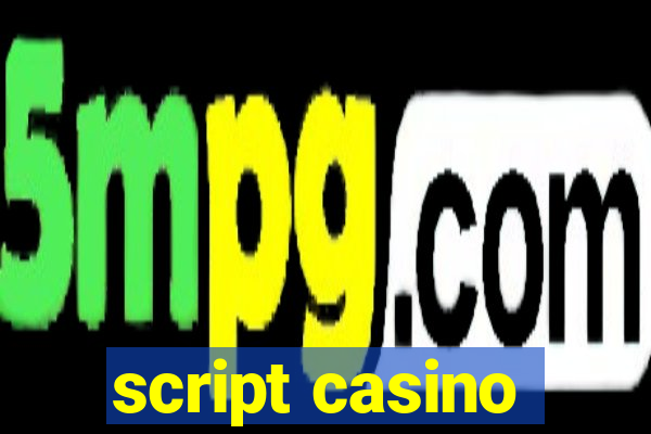 script casino