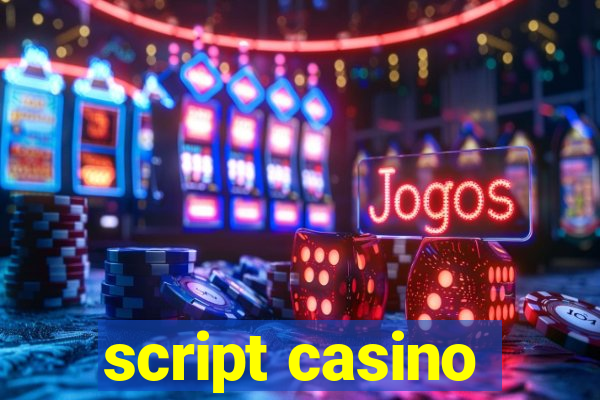 script casino