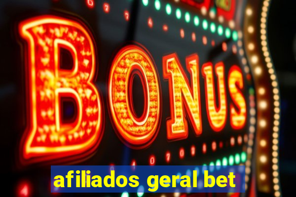 afiliados geral bet