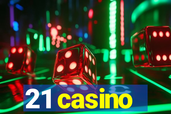 21 casino