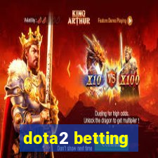 dota2 betting