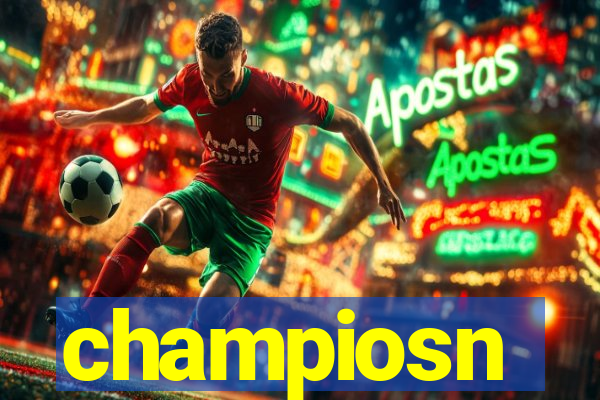 champiosn