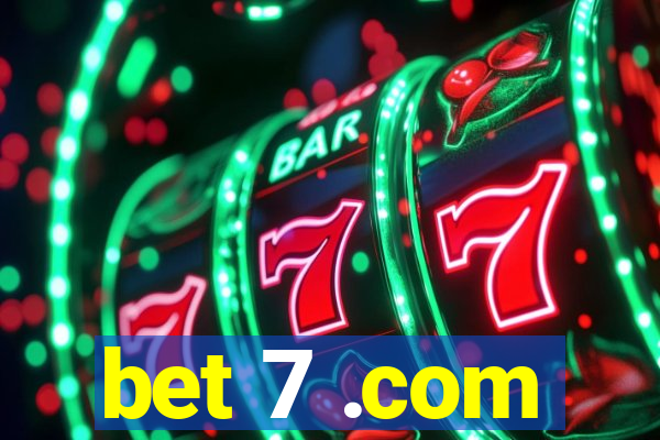 bet 7 .com