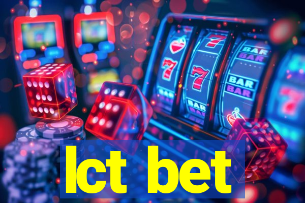 lct bet