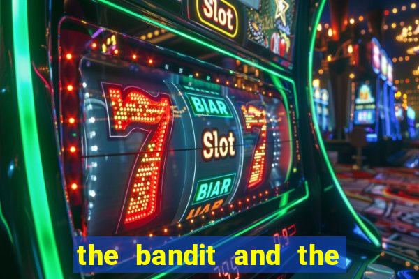 the bandit and the baron slot